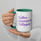 Coffee, Crystals, & Collagen Mug