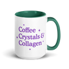 Coffee, Crystals, & Collagen Mug